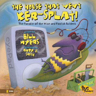 The House That Went Ker---Splat!