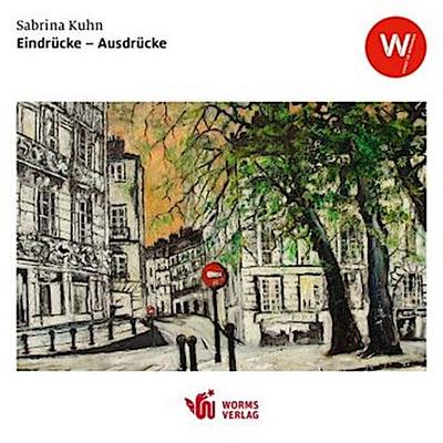 Eindrücke - Ausdrücke