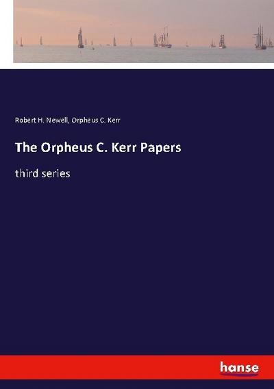 The Orpheus C. Kerr Papers