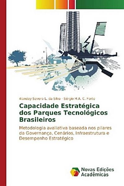 Capacidade Estratégica dos Parques Tecnológicos Brasileiros