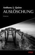 Auslöschung: Kriminalroman. Ungekürzte Ausgabe (In