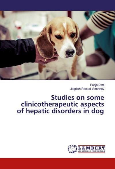 Studies on some clinicotherapeutic aspects of hepatic disorders in dog