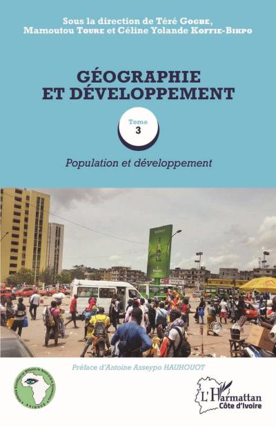 Géographie et développement Tome 3