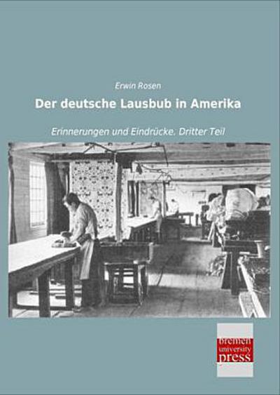 Der deutsche Lausbub in Amerika