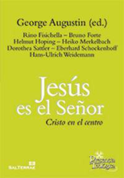 Jesús es el Señor : Cristo en el centro
