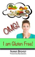 Omg! I Am Gluten Free