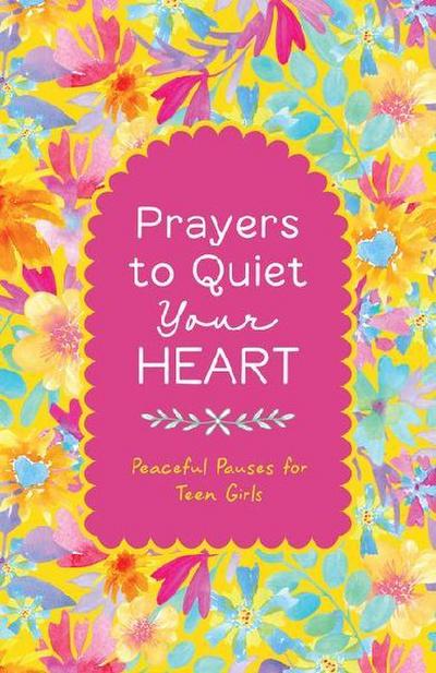 Prayers to Quiet Your Heart