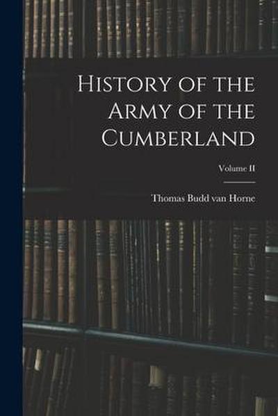 History of the Army of the Cumberland; Volume II
