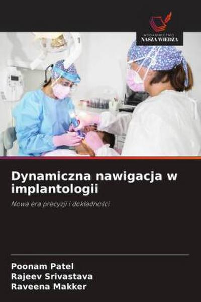 Dynamiczna nawigacja w implantologii