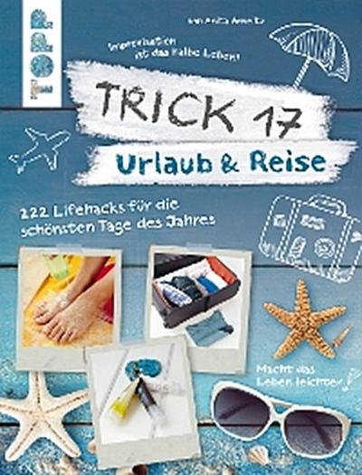 Trick 17 - Urlaub & Reise