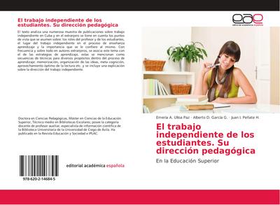 El trabajo independiente de los estudiantes. Su dirección pedagógica