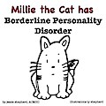 Millie the Cat has Borderline Personality Disorder (What Mental Disorder, #1)