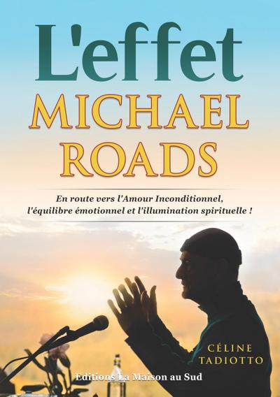 L’effet Michael Roads