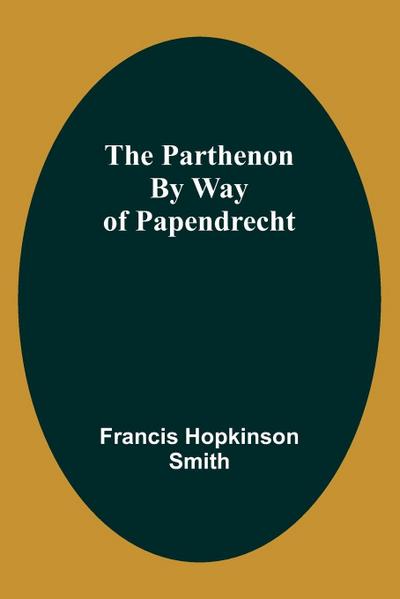 The Parthenon By Way Of Papendrecht