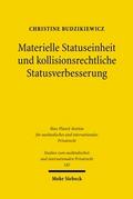 Materielle Statuseinheit und kollisionsrechtliche Statusverbesserung