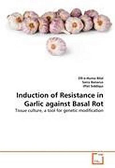 Induction of Resistance in Garlic against Basal Rot