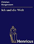 Ich und die Welt
