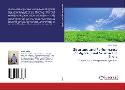 Structure and Performance of Agricultural Schemes in India