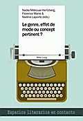 Le genre, effet de mode ou concept pertinent ?