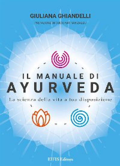 Il Manuale di Ayurveda