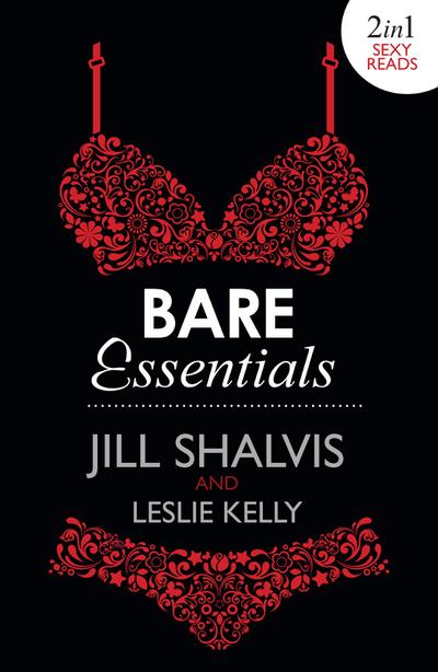 Bare Essentials: Naughty, But Nice (Bare Essentials, Book 2) / Naturally Naughty (Bare Essentials, Book 1)