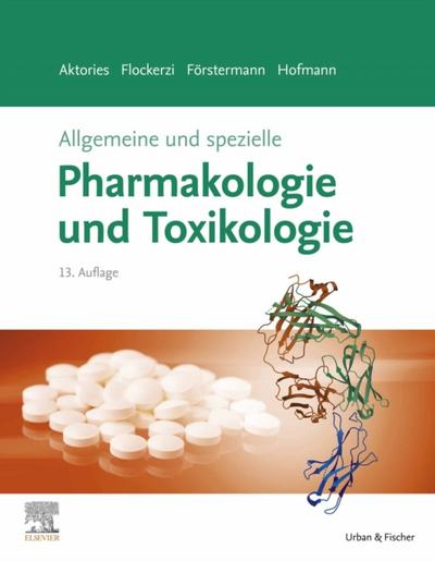 Allgemeine und spezielle Pharmakologie und Toxikologie