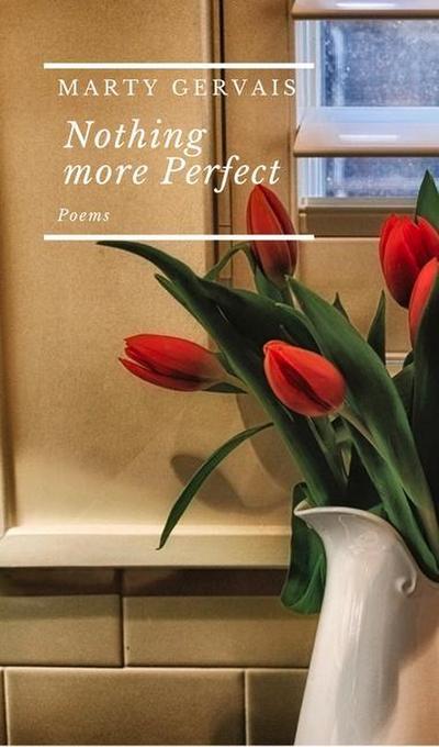 Nothing More Perfect