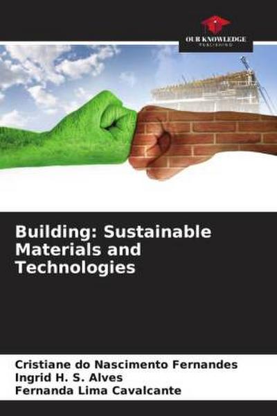 Building: Sustainable Materials and Technologies