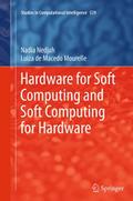 Hardware for Soft Computing and Soft Computing for