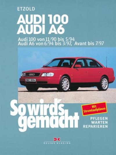 So wird’s gemacht Audi 100, Audi A6