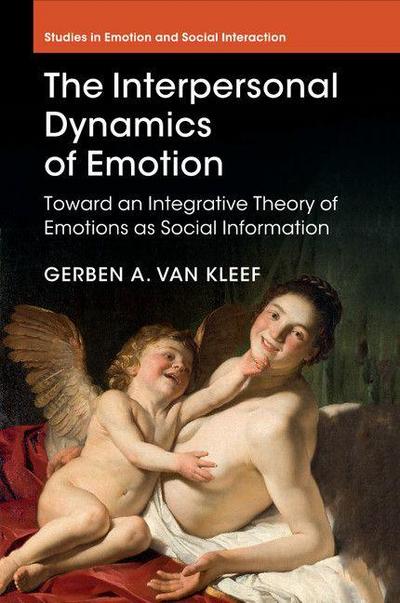 The Interpersonal Dynamics of Emotion