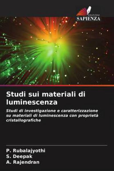 Studi sui materiali di luminescenza