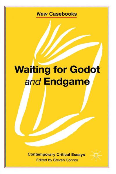 Waiting for Godot and Endgame