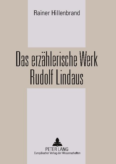 Das erzählerische Werk Rudolf Lindaus