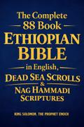 The Complete 88 book Ethiopian Bible in English, Dead Sea Scrolls & Nag Hammadi Scriptures
