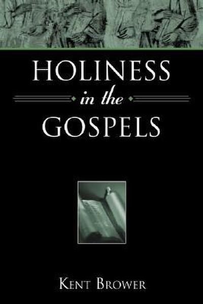 Holiness in the Gospels