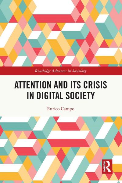 Attention and its Crisis in Digital Society