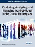 Capturing, Analyzing, and Managing Word-of-Mouth in the Digital Marketplace
