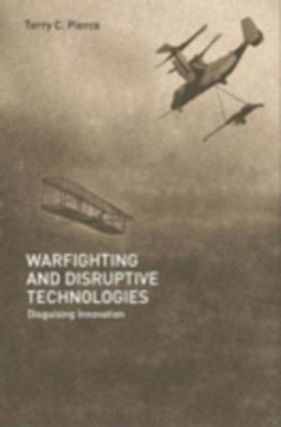 Warfighting and Disruptive Technologies