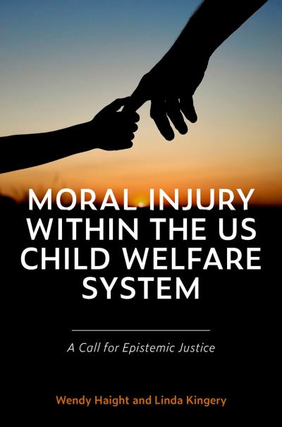 Moral Injury within the US Child Welfare System