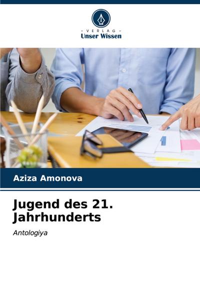 Jugend des 21. Jahrhunderts