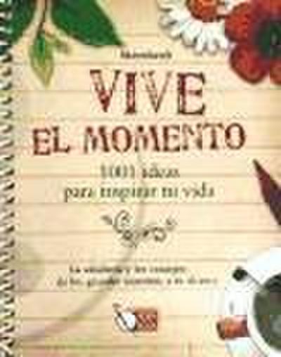 Vive el momento
