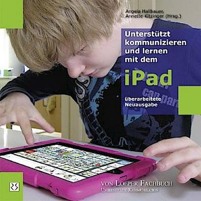 Unterstützt kommunizieren und lernen mit dem iPad