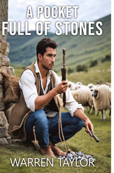 A POCKET FULL OF STONES