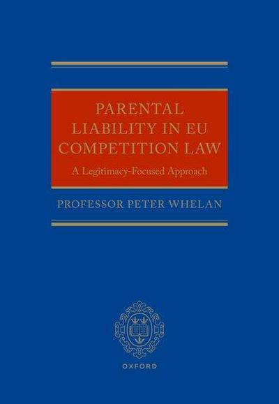 Parental Liability in EU Competition Law