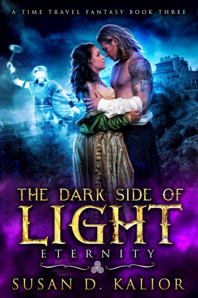 The Dark Side of Light: Eternity (The Dark Side of Light Series)