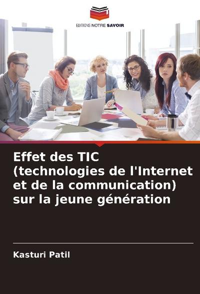 Effet des TIC (technologies de l’Internet et de la communication) sur la jeune génération
