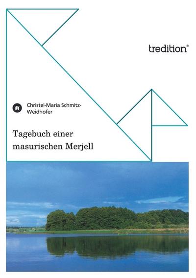 Tagebuch einer masurischen Merjell