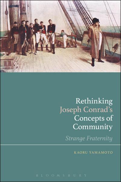 Rethinking Joseph Conrad’s Concepts of Community