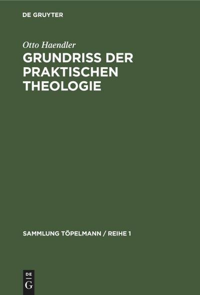 Grundriss der praktischen Theologie